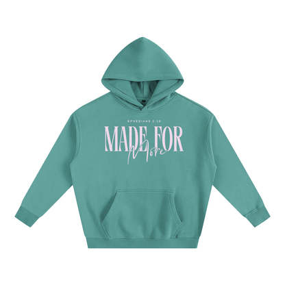 Made For More OVERSIZED Hoodie